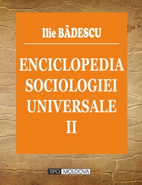 coperta carte enciclopedia sociologiei universale	-	vol. ii de ilie badescu